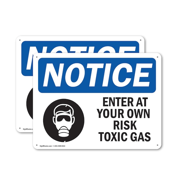 Signmission Enter At Your Own Risk Toxic Gases OSHA Notice Sign, Plastic, 10in W x 7in L, 2PK OS-2PACK-NS-P-710-L-12069 - main